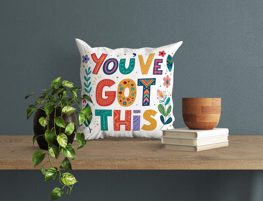 You've Got This Motivational Pillow - Colorful Inspirational Home Decor - George Miller Art