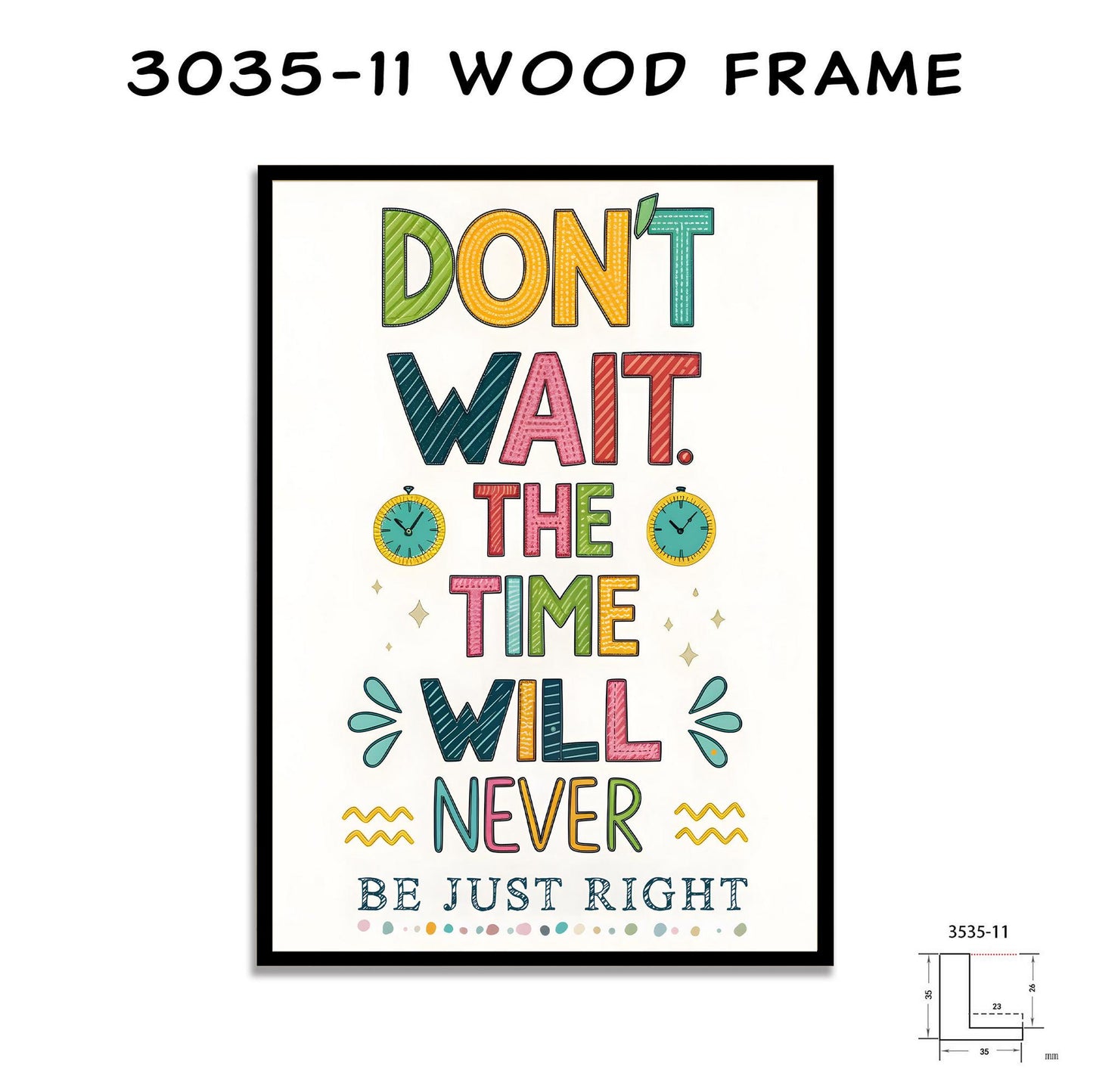 Seize the Day Inspirational Art - Don't Wait Quote - Colorful George Miller Typography