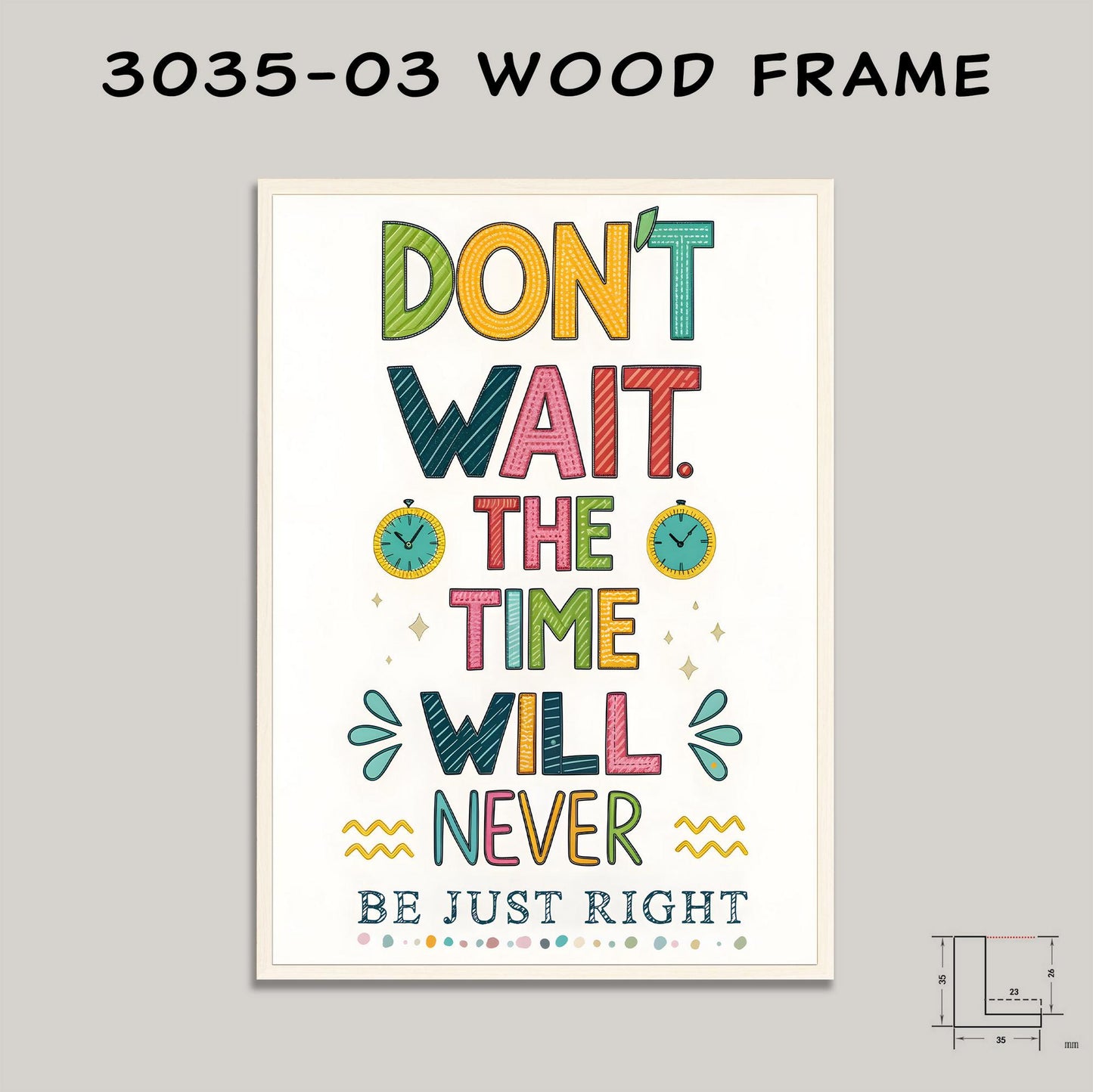 Productivity Boost Wall Decor - Don't Wait Time Quote - Whimsical Canvas Print