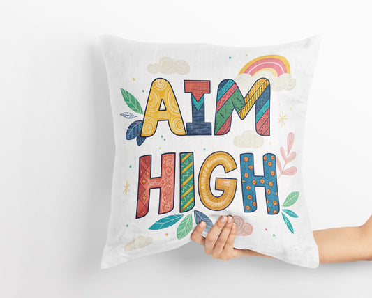 Aim High Inspirational Pillow | George Miller Art | Colorful Typography Cushion | Motivational Home Decor Gift