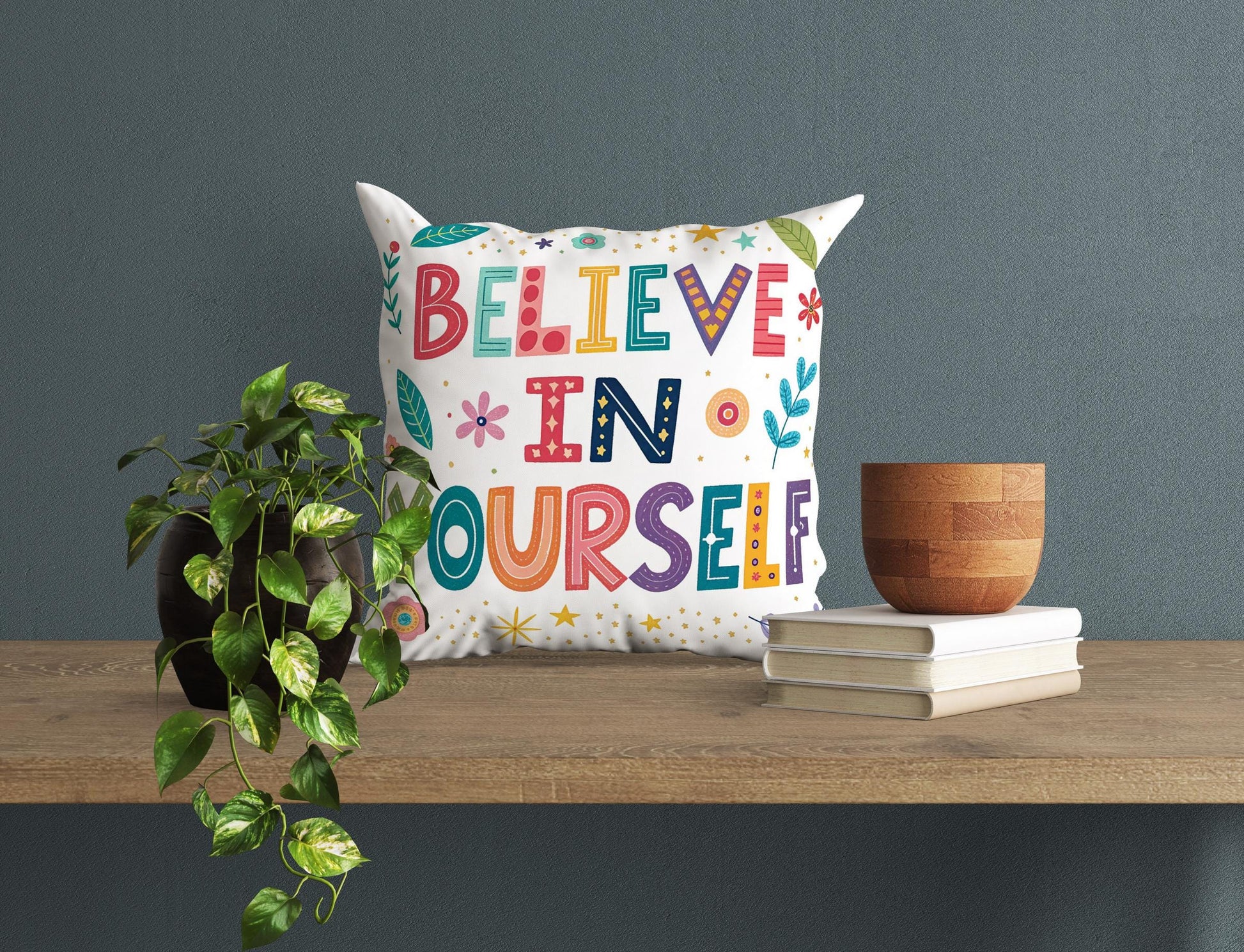 Believe in Yourself Pillow | George Miller Art | Colorful Inspirational Cushion | Motivational Decor