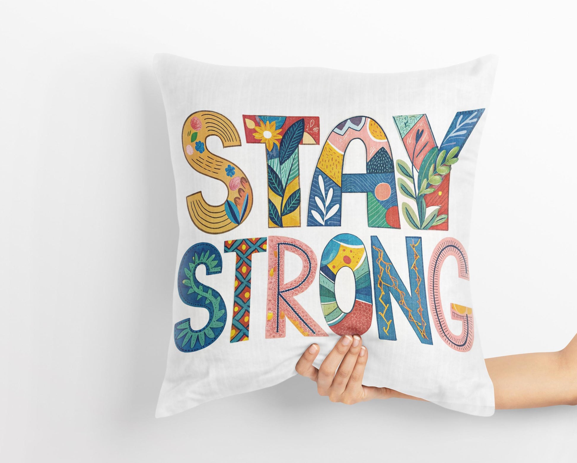 Modern Folk Art Pillow Cover - Stay Strong Motivational Text