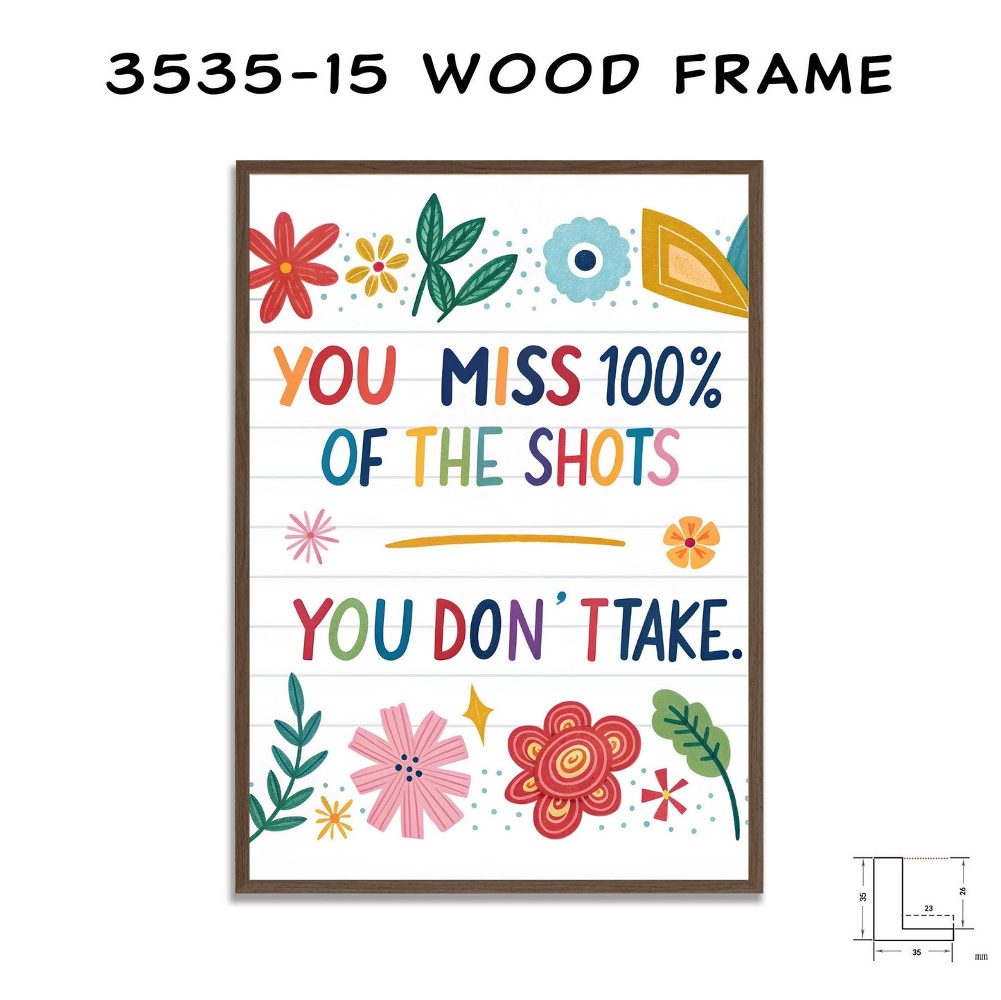 Inspirational Home Decor | You Miss 100% Quote | Colorful Floral Print | Canvas or Digital Download