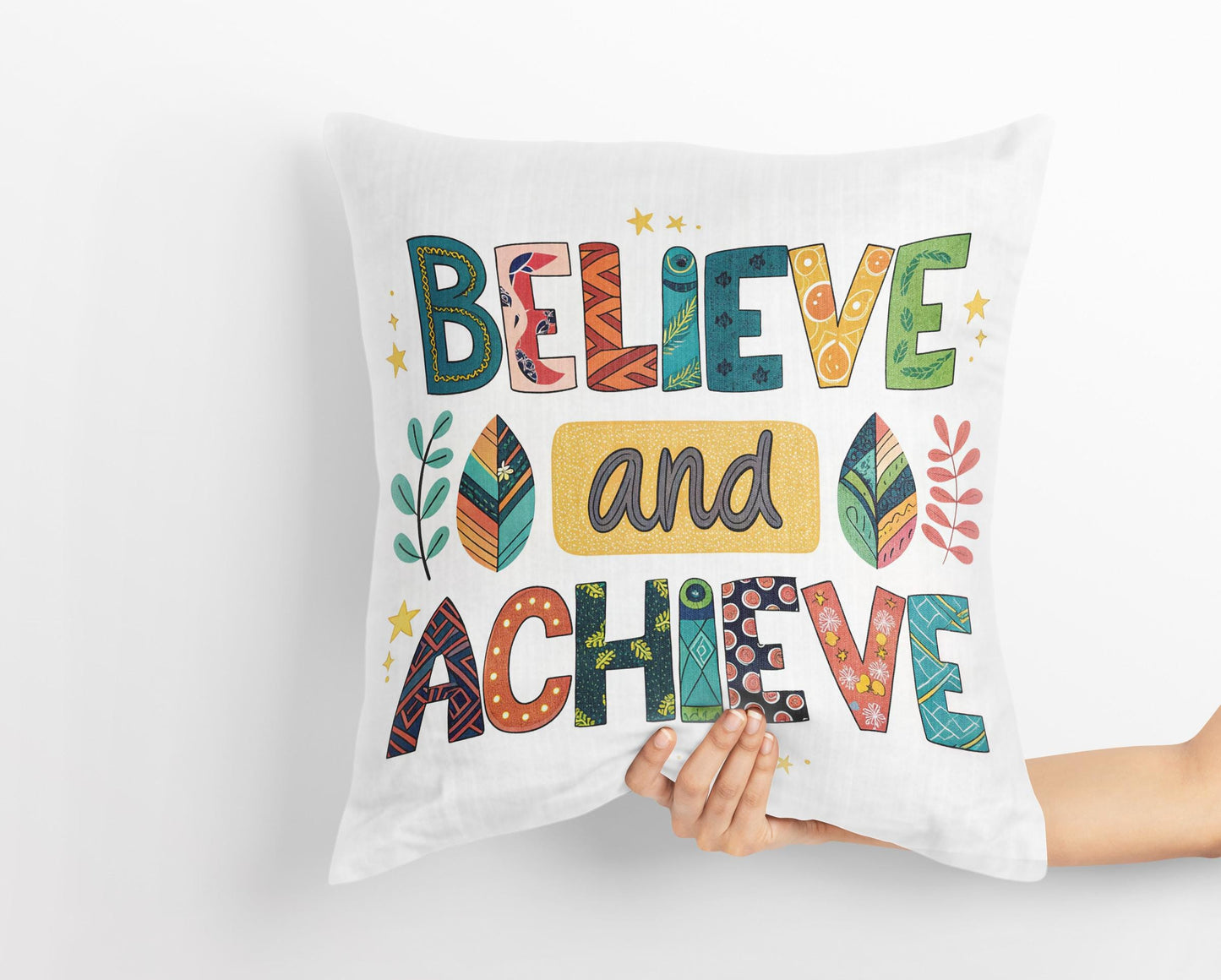 Believe and Achieve Pillow | George Miller Art | Colorful Inspirational Cushion | Motivational Decor