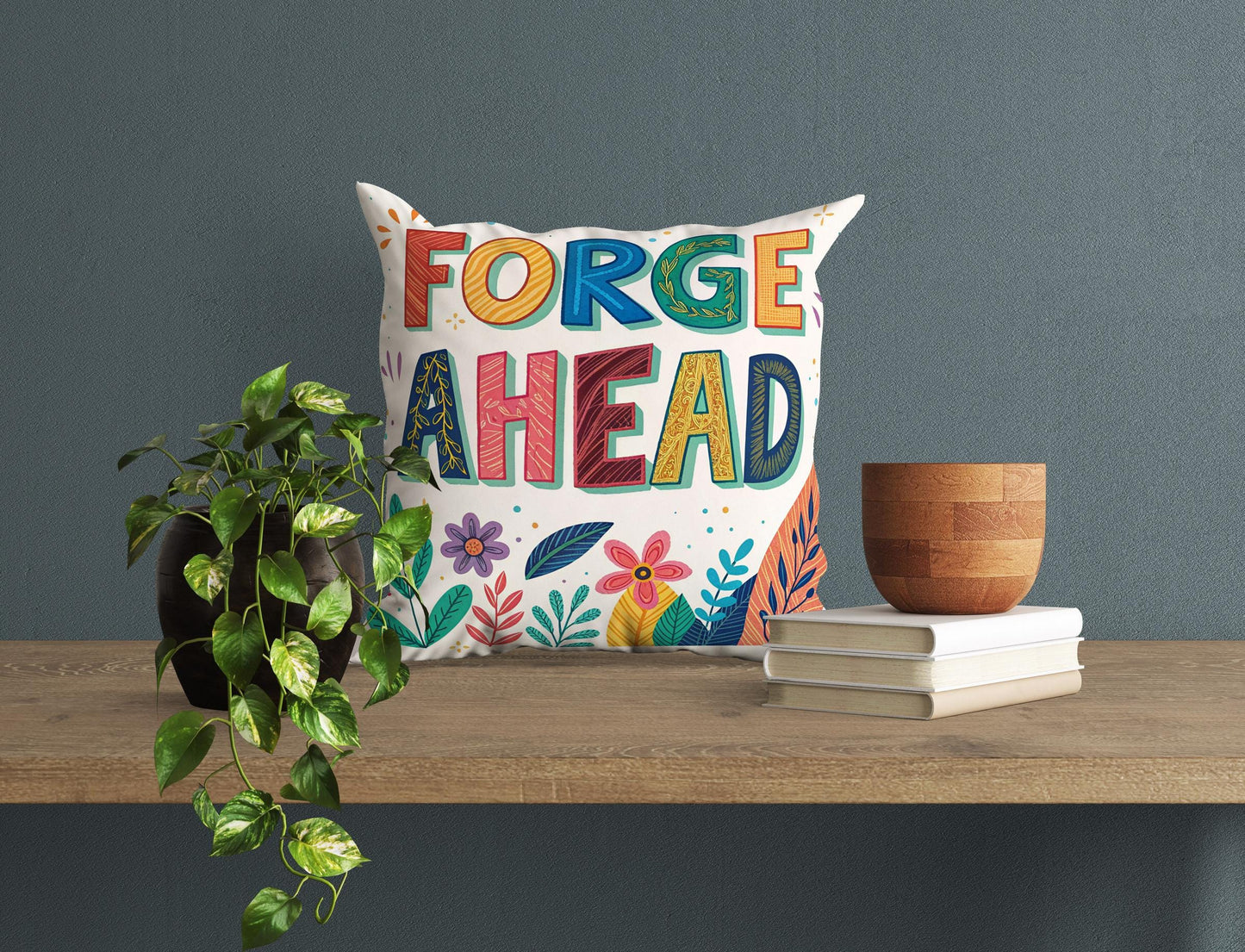 Forge Ahead Motivational Pillow | Colorful Typography Boho Home Decor | Inspirational Gift