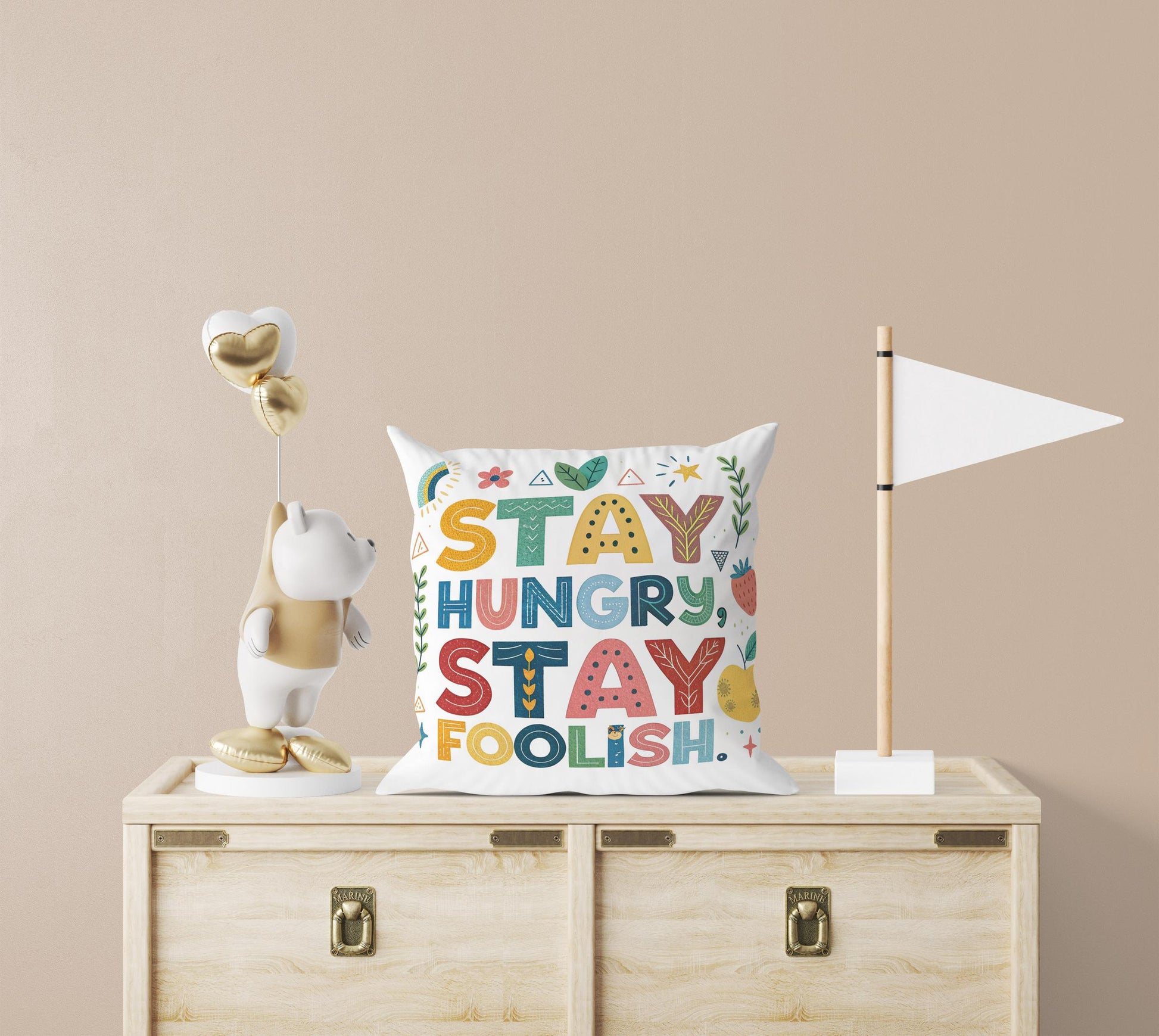 Artistic Inspirational Cushion - Stay Hungry Stay Foolish Design - Colorful George Miller Artwork